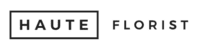 Subscribe to Haute Florist Newsletter & Get Amazing Discounts
