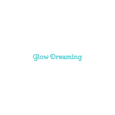 Glow Dreaming