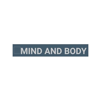 Mind and Body