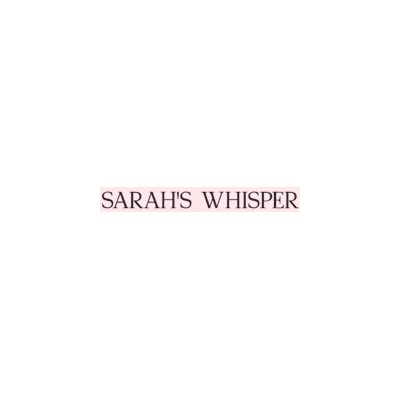 Sarahs Whisper