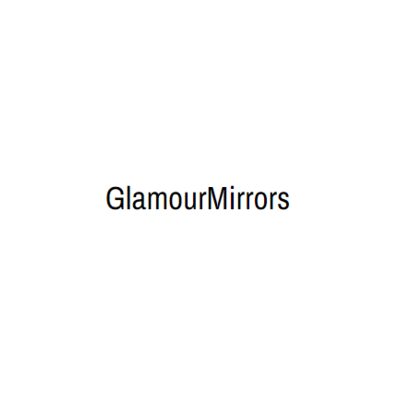 Glamour Mirrors