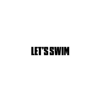 Let's Swim