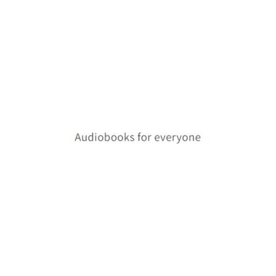 Audiobooks for Everyone